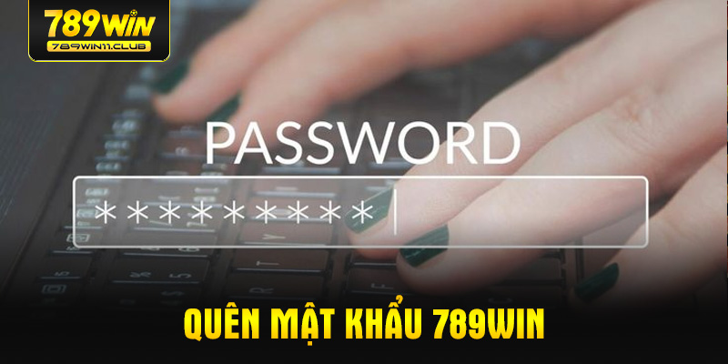 quen-mat-khau-789win